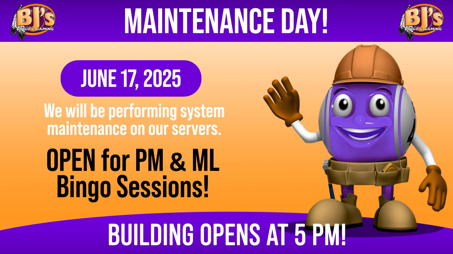 Bj's Bingo Is Closing Temporarily On June 17th For System Maintenance