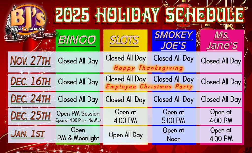 BJ's Bingo & Gaming Has Special Holiday Hours This Thanksigving, Christmas Eve, Christmas, and New Years Day.